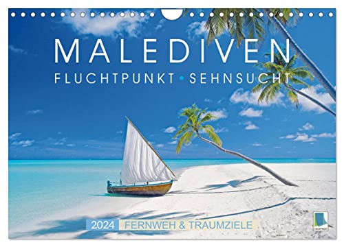 Die Malediven: Fluchtpunkt Sehnsucht (Wandkalender 2024 DIN A4 quer), CALVENDO Monatskalender von CALVENDO