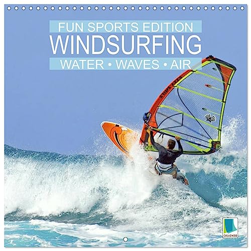 Fun sports edition: Windsurfing - water, waves and air (Wandkalender 2024 30x30 cm 30x60 cm geöffnet) CALVENDO Broschürenkalender mit Monatskalendarium zum Eintragen