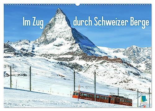 Im Zug durch Schweizer Berge (Wandkalender 2024 DIN A2 quer), CALVENDO Monatskalender