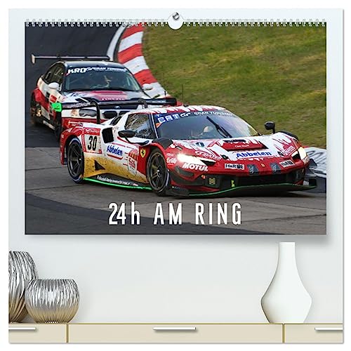 24h am Ring (hochwertiger Premium Wandkalender 2025 DIN A2 quer), Kunstdruck in Hochglanz von CALVENDO