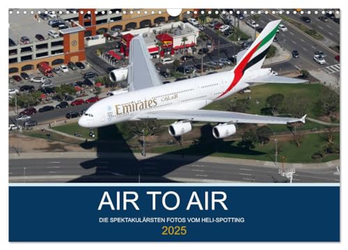 AIR TO AIR (Wandkalender 2025 DIN A3 quer), CALVENDO Monatskalender von CALVENDO