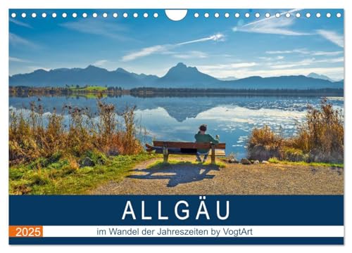 ALLGÄU, im Wandel der Jahreszeiten. (Wandkalender 2025 DIN A4 quer), CALVENDO Monatskalender von CALVENDO