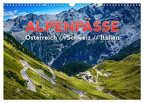 ALPENPÄSSE Österreich - Schweiz - Italien (Wandkalender 2025 DIN A3 quer), CALVENDO Monatskalender von CALVENDO