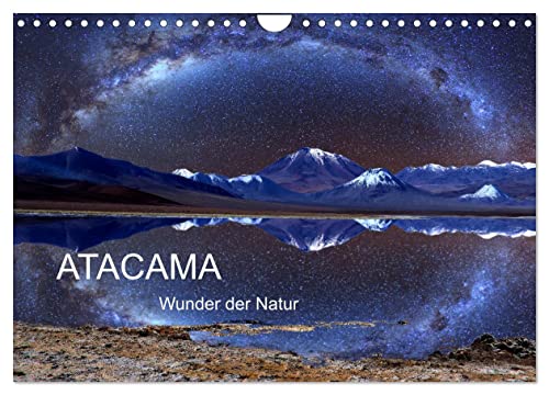 ATACAMA Wunder der Natur (Wandkalender 2025 DIN A4 quer), CALVENDO Monatskalender von CALVENDO