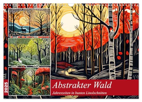 Abstrakter Wald - Jahreszeiten in bunten Linolschnitten (Wandkalender 2025 DIN A3 quer), CALVENDO Monatskalender von CALVENDO
