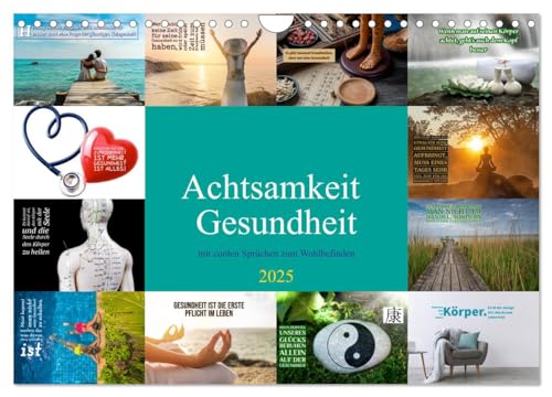 Achtsamkeit Gesundheit mit coolen Sprüchen zum Wohlbefinden (Wandkalender 2025 DIN A4 quer), CALVENDO Monatskalender von CALVENDO