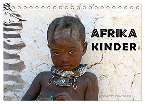 Afrika Kinder (Tischkalender 2025 DIN A5 quer), CALVENDO Monatskalender von CALVENDO