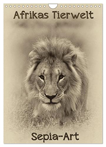 Afrikas Tierwelt - Sepia-Art (Wandkalender 2025 DIN A4 hoch), CALVENDO Monatskalender von CALVENDO