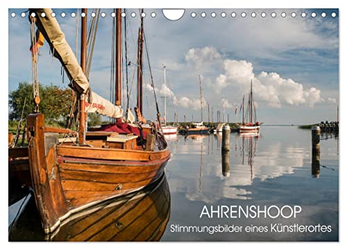 Ahrenshoop - Stimmungsbilder eines Künstlerortes (Wandkalender 2025 DIN A4 quer), CALVENDO Monatskalender von CALVENDO