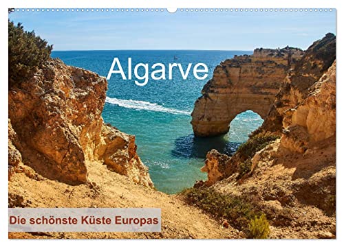 Algarve - Die schönste Küste Europas (Wandkalender 2025 DIN A2 quer), CALVENDO Monatskalender von CALVENDO