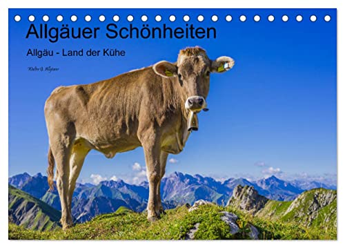 Allgäuer Schönheiten Allgäu - Land der Kühe (Tischkalender 2025 DIN A5 quer), CALVENDO Monatskalender von CALVENDO