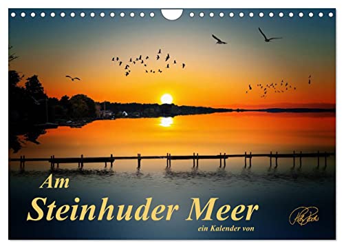 Am Steinhuder Meer (Wandkalender 2025 DIN A4 quer), CALVENDO Monatskalender von CALVENDO