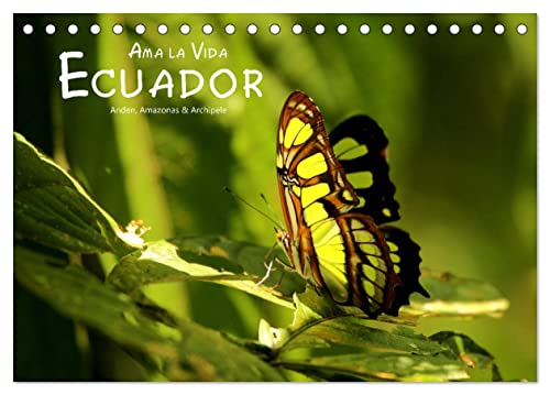 Ama la Vida Ecuador (Tischkalender 2025 DIN A5 quer), CALVENDO Monatskalender von CALVENDO