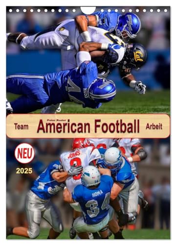 American Football, Team-Arbeit (Wandkalender 2025 DIN A4 hoch), CALVENDO Monatskalender von CALVENDO