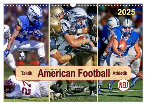 American Football - Taktik und Athletik (Wandkalender 2025 DIN A3 quer), CALVENDO Monatskalender von CALVENDO