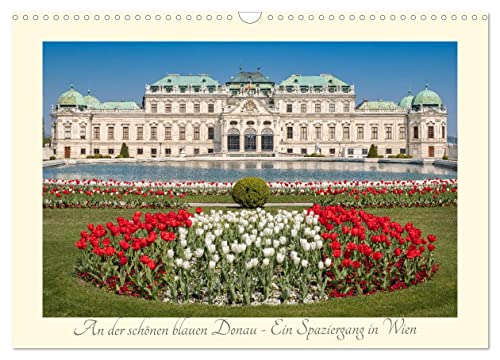 An der schönen blauen Donau - Ein Spaziergang in Wien (Wandkalender 2025 DIN A3 quer), CALVENDO Monatskalender von CALVENDO