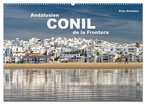 Andalusien - Conil de la Frontera (Wandkalender 2025 DIN A2 quer), CALVENDO Monatskalender von CALVENDO