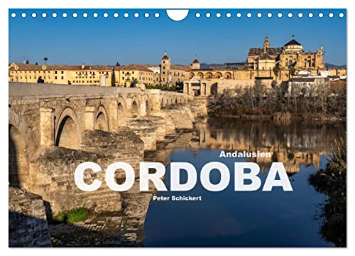 Andalusien - Cordoba (Wandkalender 2025 DIN A4 quer), CALVENDO Monatskalender von CALVENDO