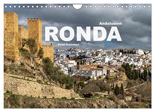 Andalusien - Ronda (Wandkalender 2025 DIN A4 quer), CALVENDO Monatskalender: Die spektakulär gelegene andalusische weiße Stadt Ronda. (CALVENDO Orte) von Calvendo