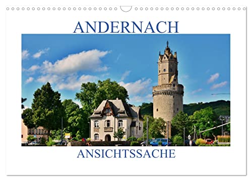 Andernach - Ansichtssache (Wandkalender 2026 DIN A3 quer), CALVENDO Monatskalender von CALVENDO