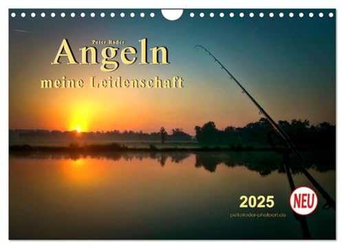 Angeln - meine Leidenschaft (Wandkalender 2025 DIN A4 quer), CALVENDO Monatskalender von CALVENDO