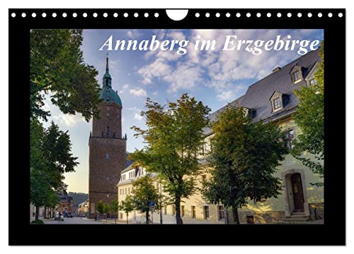Annaberg im Erzgebirge (Wandkalender 2025 DIN A4 quer), CALVENDO Monatskalender von CALVENDO