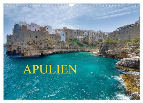 Apulien (Wandkalender 2025 DIN A3 quer), CALVENDO Monatskalender: Erleben Sie durch eindrucksvolle, stimmige Bilder den Flair einer einzigartigen Kulturlandschaft im Süden Italiens. (CALVENDO Orte) von CALVENDO