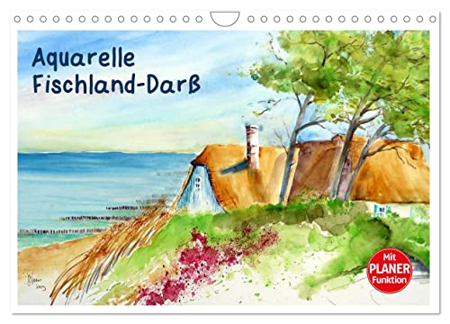 Aquarelle - Fischland-Darß (Wandkalender 2025 DIN A4 quer), CALVENDO Monatskalender: Aquarellbilder von der Ostsee auf Fischland-Darß (CALVENDO Natur) von Calvendo