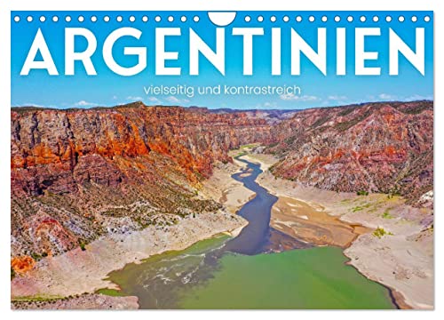 Argentinien - vielseitig und kontrastreich (Wandkalender 2025 DIN A4 quer), CALVENDO Monatskalender von CALVENDO