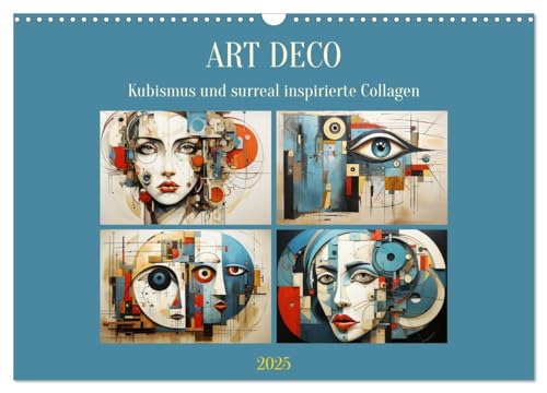 Art Deco. Kubismus und surreal inspirierte Collagen (Wandkalender 2025 DIN A3 quer), CALVENDO Monatskalender von CALVENDO
