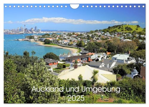 Auckland und Umgebung 2025 (Wandkalender 2025 DIN A4 quer), CALVENDO Monatskalender: Erleben Sie Auckland und seine beeindruckende Umgebung. (CALVENDO Orte) von Calvendo
