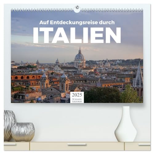 Auf Entdeckungsreise durch Italien (hochwertiger Premium Wandkalender 2025 DIN A2 quer), Kunstdruck in Hochglanz von CALVENDO
