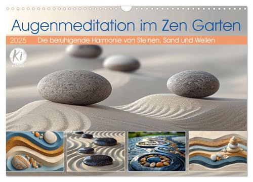 Augenmeditation im Zen Garten (Wandkalender 2025 DIN A3 quer), CALVENDO Monatskalender von CALVENDO