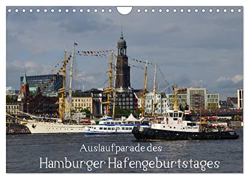 Auslaufparade des Hamburger Hafengeburtstages (Wandkalender 2025 DIN A4 quer), CALVENDO Monatskalender von CALVENDO