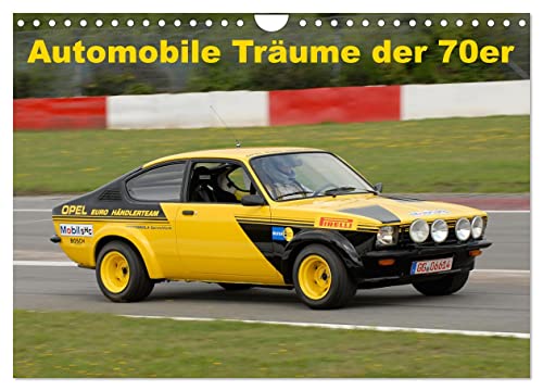 Automobile Träume der 70er (Wandkalender 2025 DIN A4 quer), CALVENDO Monatskalender von CALVENDO