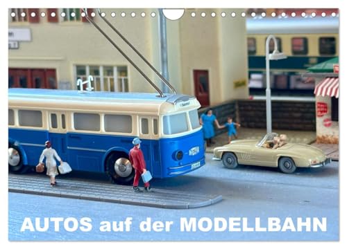 Autos auf der Modellbahn (Wandkalender 2025 DIN A4 quer), CALVENDO Monatskalender von CALVENDO