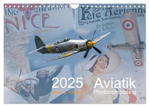 Aviatik Photocomposing 2025 (Wandkalender 2025 DIN A4 quer), CALVENDO Monatskalender von CALVENDO