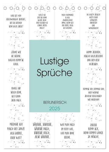 BERLINERISCH Lustige Sprüche (Tischkalender 2025 DIN A5 hoch), CALVENDO Monatskalender von CALVENDO