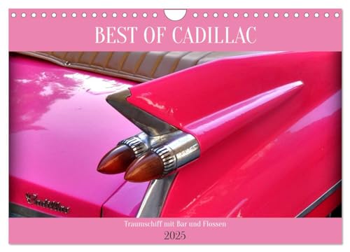 BEST OF CADILLAC - Traumschiff mit Bar und Flossen (Wandkalender 2025 DIN A4 quer), CALVENDO Monatskalender von CALVENDO