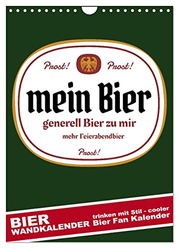 BIER Wandkalender -Trinken mit Stil (Wandkalender 2025 DIN A4 hoch), CALVENDO Monatskalender von CALVENDO