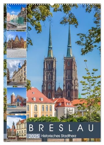 BRESLAU Historisches Stadtherz (Wandkalender 2025 DIN A2 hoch), CALVENDO Monatskalender von CALVENDO