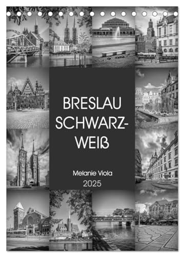 BRESLAU SCHWARZWEIß (Tischkalender 2025 DIN A5 hoch), CALVENDO Monatskalender von CALVENDO