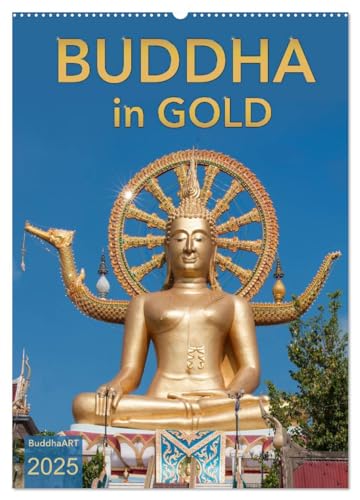 BUDDHA in GOLD (Wandkalender 2025 DIN A2 hoch), CALVENDO Monatskalender von CALVENDO