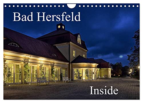 Bad Hersfeld Inside (Wandkalender 2025 DIN A4 quer), CALVENDO Monatskalender von CALVENDO