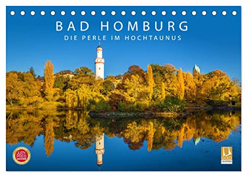 Bad Homburg - Die Perle im Hochtaunus (Tischkalender 2025 DIN A5 quer), CALVENDO Monatskalender von CALVENDO