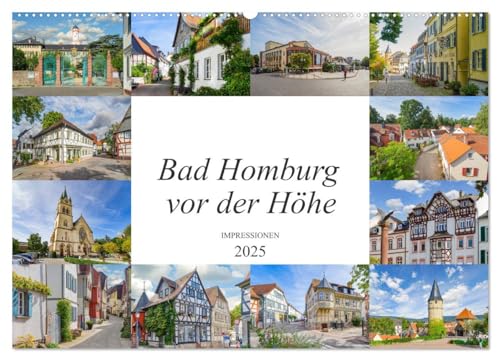 Bad Homburg vor der Höhe Impressionen (Wandkalender 2025 DIN A2 quer), CALVENDO Monatskalender von CALVENDO