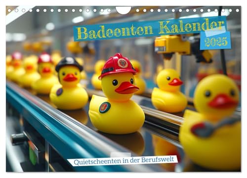 Badeenten Kalender - Quietscheenten in der Berufswelt (Wandkalender 2025 DIN A4 quer), CALVENDO Monatskalender: Entdecke Badeenten bei der Arbeit in ... Fans von Enten und Handwer (CALVENDO Spass) von CALVENDO