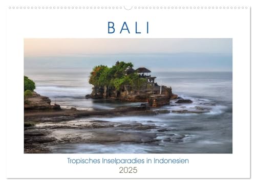 Bali, tropisches Inselparadies in Indonesien (Wandkalender 2025 DIN A2 quer), CALVENDO Monatskalender von CALVENDO