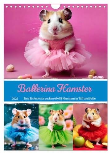 Ballerina Hamster - Eine Sinfonie aus zuckersüße KI Hamstern in Tüll und Seide (Wandkalender 2025 DIN A4 hoch), CALVENDO Monatskalender von CALVENDO