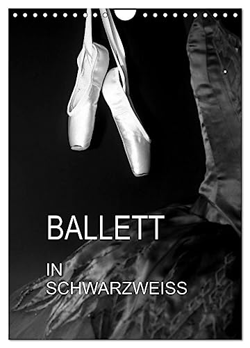 Ballett in Schwarzweiss (Wandkalender 2025 DIN A4 hoch), CALVENDO Monatskalender von CALVENDO